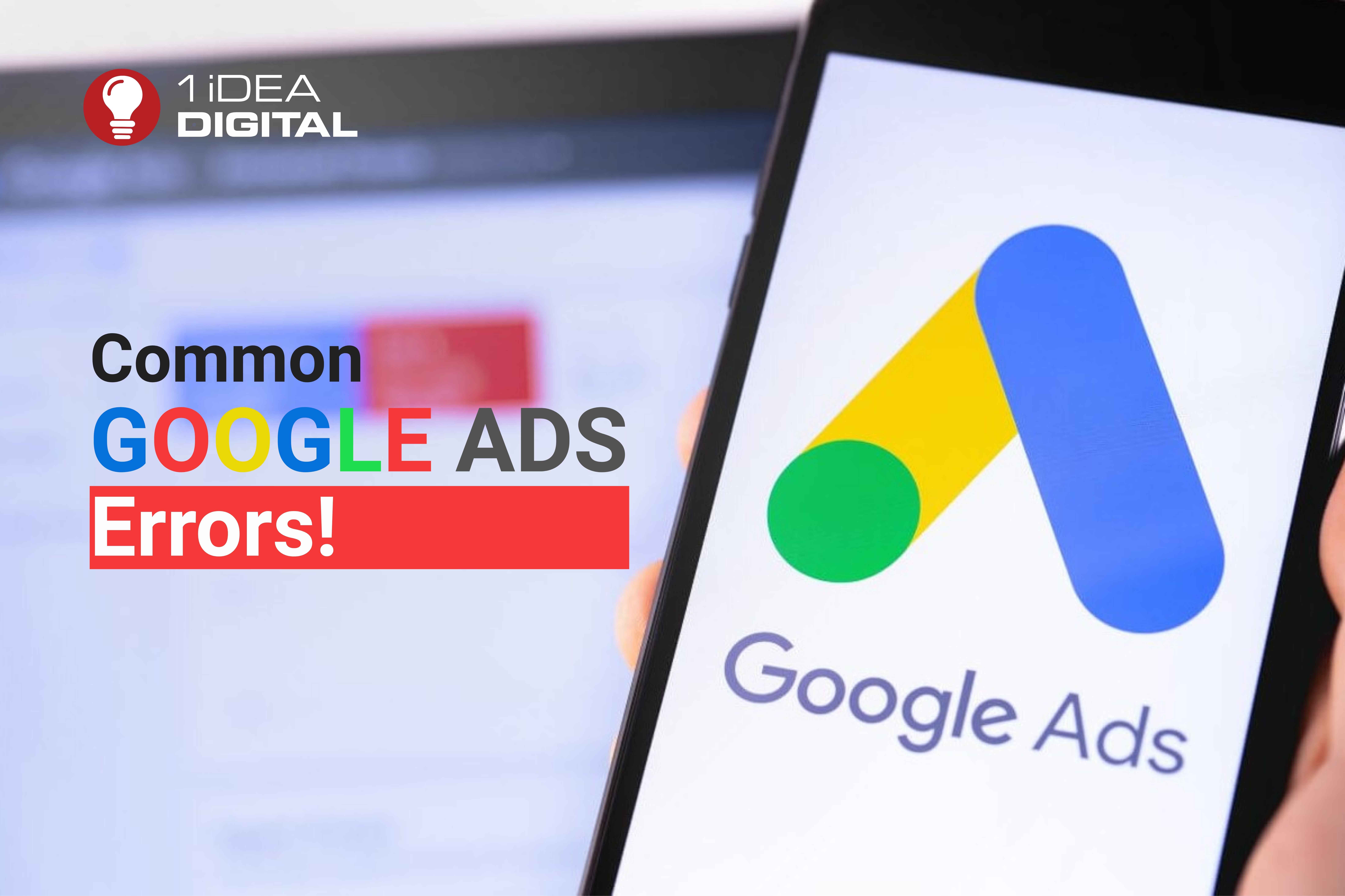 Common Google Ads Errors