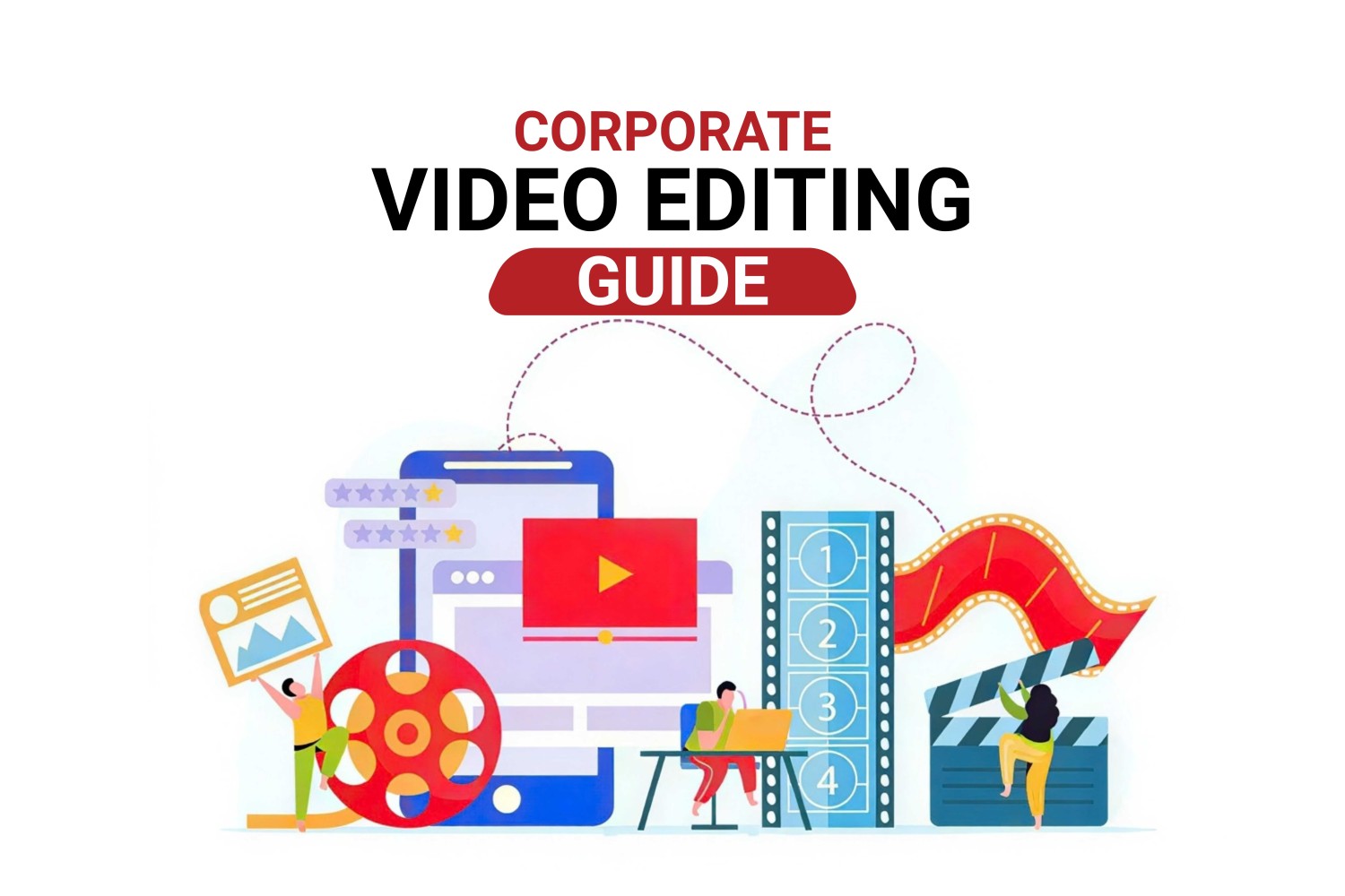 Corporate Video Editing Guide
